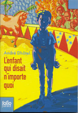 L'enfant qui disait n'importe quoi